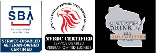 SBA Service-Disabled Veteran-Owned Certified, NVRDC Certified Service Disabled Veteran Owned Business, Wisconsin Drink LLC Est '21